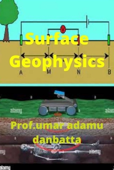 Paperback Geophysics: Surface Geophysics Book