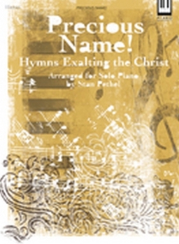 Paperback Precious Name!: Hymns Exalting the Christ Book