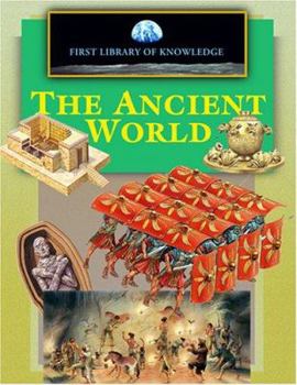 The Ancient World - Book  of the First Library Of Knowledge