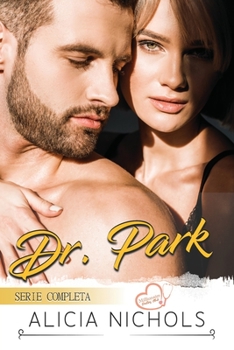 Paperback Dr. Park: La storia d'amore da sogno con un bambino segreto - Serie Completa [Italian] Book