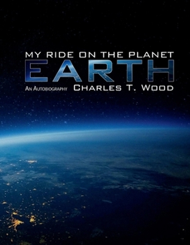 Hardcover My Ride on the Planet Earth Book