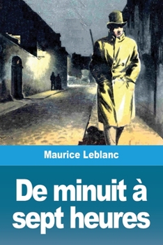 Paperback De minuit à sept heures [French] Book