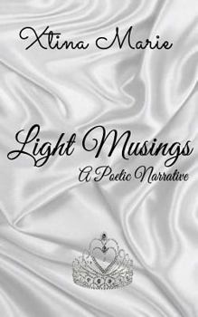 Paperback Light Musings: A Poetic Narrative Book