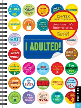 Calendar I Adulted! Agenda Undated Calendar: Stickers for Grown-Ups Book