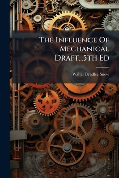 Paperback The Influence Of Mechanical Draft...5th Ed Book
