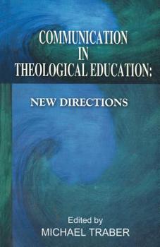 Paperback A Communication in Theological Education Book