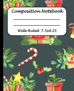 Paperback Wide Ruled Composition Notebook: Wide Ruled Line Paper Journal Notebook: Christmas gifts Blank lined Writing book Workbook for Elementary school kids Book