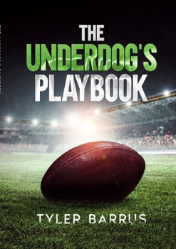 Paperback The Underdog's Playbook Book