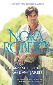 The Return of Rafe MacKade / The Pride of Jared MacKade - Book #2.5 of the MacKade Brothers