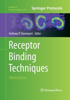 Receptor Binding Techniques - Book #897 of the Methods in Molecular Biology