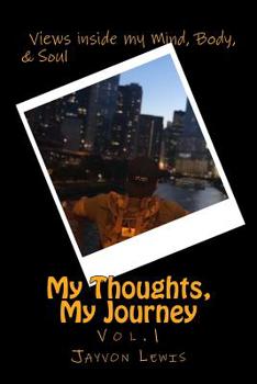 Paperback My Thoughts, My Journey Book