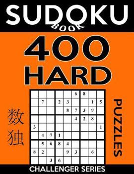 Paperback Sudoku Book 400 Hard Puzzles: Sudoku Puzzle Book With Only One Level of Difficulty Book
