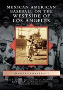 Paperback Mexican American Baseball on the Westside of Los Angeles Book