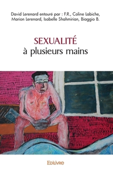 Paperback Sexualité à plusieurs mains [French] Book