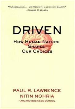 Hardcover Driven: The Four Key Drives to Understanding Why We Choose to Do What We Do Book