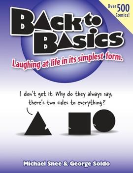 Paperback Back To Basics: Laughing at life in its simplest form Book