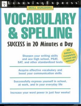 Vocabulary & Spelling Success in 20 Minutes a Day, 4th Edition: 4th Edition, Trade (Skill Builders)