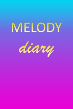 Melody: Journal Diary | Personalized First Name Personal Writing | Letter M Blue Purple Pink Gold Effect Cover | Daily Diaries for Journalists & ... Taking | Write about your Life & Interests