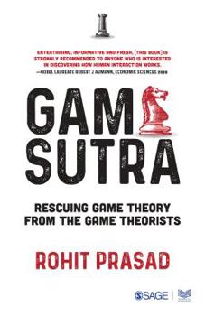 Paperback Game Sutra: Rescuing Game Theory from the Game Theorists Book
