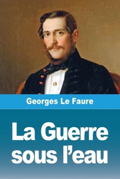 Paperback La Guerre sous l'eau [French] Book