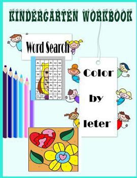 Paperback Kindergarten workbook color by letter word search: Children's Book/Color by letter/word search/ coloring / Kids workbook/ activity book/ Family relati Book