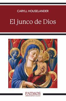 Paperback El Junco de Dios [Spanish] Book