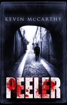 Peeler - Book #1 of the Sean O'Keefe