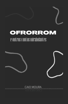 Paperback Ofrorrom (e outros contos mirabolantes) [Portuguese] Book