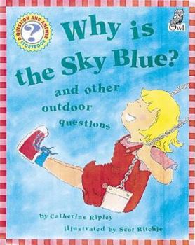 Paperback Why is the Sky Blue? (Question & Answer Storybooks) Book