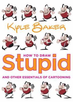 Paperback How to Draw Stupid and Other Essentials of Cartooning Book