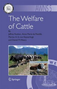 The Welfare of Cattle - Book #5 of the Animal Welfare