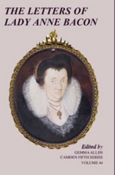 Hardcover The Letters of Lady Anne Bacon Book