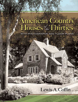 Paperback American Country Houses of the Thirties: With Photographs and Floor Plans Book
