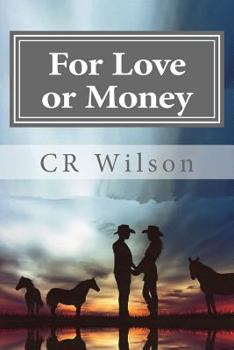 For Love or Money - Book #1 of the For Love or Money