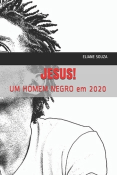 Paperback Jesus!: UM HOMEM NEGRO em 2020 [Portuguese] Book
