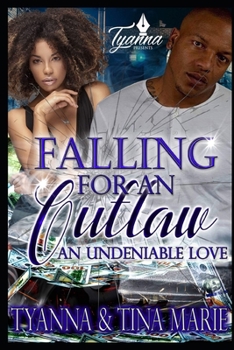 Paperback Falling For An Outlaw: An Undeniable Love Book