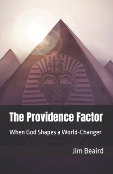 Paperback The Providence Factor: When God Shapes a World-Changer Book