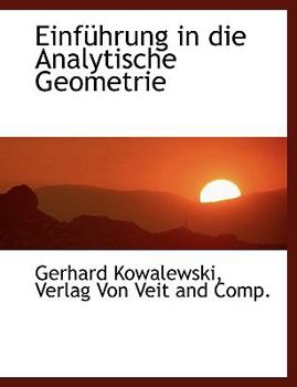 Einf?hrung in Die Analytische Geometrie