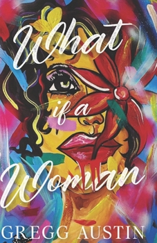 Paperback What IF A Woman Book