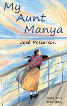 Paperback My Aunt Manya: Based on a True Story Book