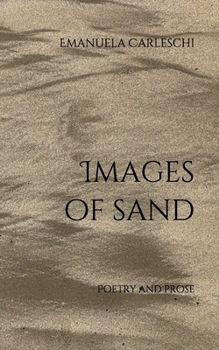 Paperback Images of sand: Poetry and prose Book