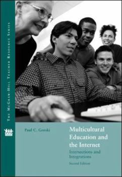 Paperback Multicultural Education and the Internet: Intersections and Integrations Book