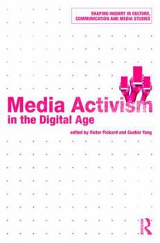 Paperback Media Activism in the Digital Age Book