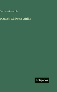 Hardcover Deutsch-Südwest-Afrika [German] Book