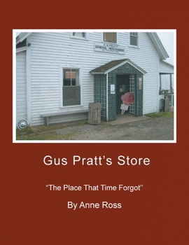 Paperback Gus Pratt's Store: ''The Place That Time Forgot'' Book