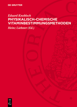 Hardcover Physikalisch-Chemische Vitaminbestimmungsmethoden [German] Book