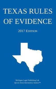 Paperback Texas Rules of Evidence; 2017 Edition Book