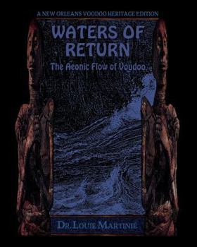 Paperback Waters of Return: The Aeonic Flow of Voudoo Book