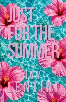 Just For The Summer