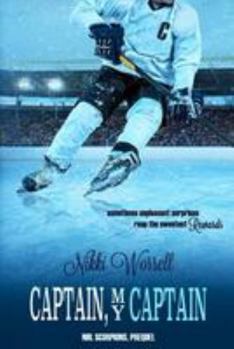 Captain, My Captain - Book  of the NHL Scorpions  #0.5